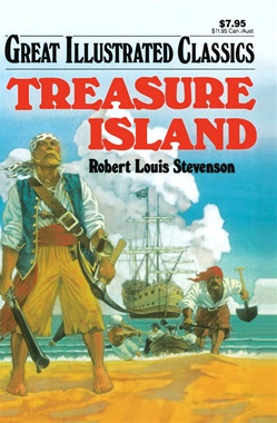 Treasure Island (Great Illustrated Classics): Robert Louis Stevenson